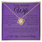 To My Beautiful Wife-Love Knot