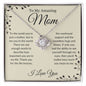 To My Amazing Mom (Love Knot)
