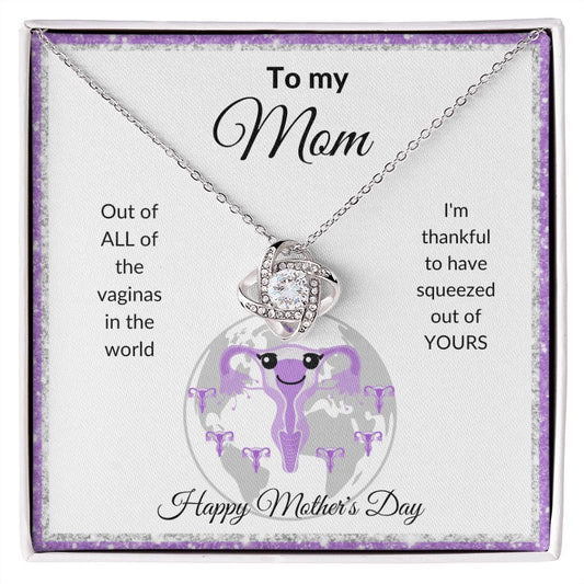To my mom- Humor
