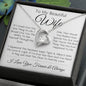 To My Beautiful Wife- Forever Love Necklace